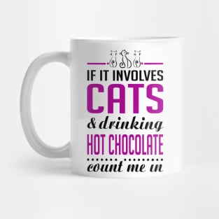 Cats and Hot Chocolate Funny Mug